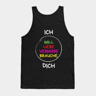 I Want, Love, Miss, Need You! Gift Idea For Your Partner Tank Top